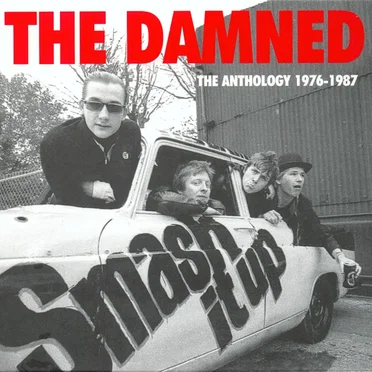 Smash It Up: The Anthology 1976–1987 by The Damned - album cover