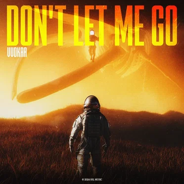 Don’t Let Me Go