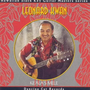 Ke'ala's Mele by Leonard Kwan - album cover