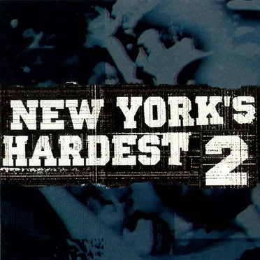 New York's Hardest 2 by Various Artists - album cover