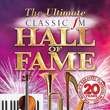 The Ultimate Classic FM Hall of Fame by Various Artists - album cover