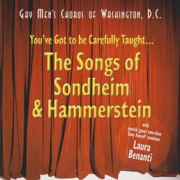 You've Got To Be Carefully Taught: The Songs of Sondheim & Hammerstein