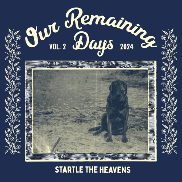 Our Remaining Days, Vol. 2