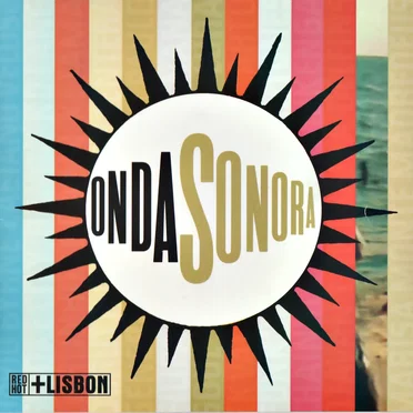 Onda Sonora: Red Hot + Lisbon by Various Artists - album cover