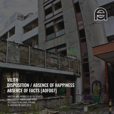 Absence of Happiness / Disposition by Vilith - album cover
