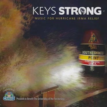 Keys Strong | Music For Hurricane Irma Relief by Various Artists - album cover