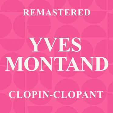 Clopin-Clopant (Remastered)