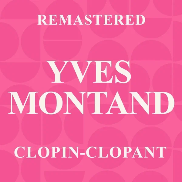 Clopin-Clopant (Remastered)