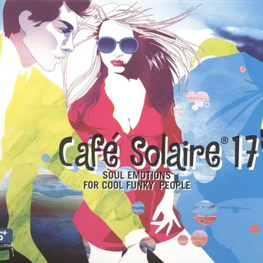 Cafe Solaire, Volume 17 by Various Artists - album cover