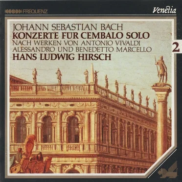 Konzerte für Cembalo Solo, Vol. 2: Nach werken von Antonio Vivaldi, Alessandro und Benedetto Marcello