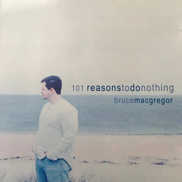 101 Reasons to Do Nothing