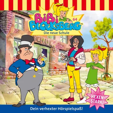 Bibi Blocksberg, Folge 64: Die neue Schule by Bibi Blocksberg - album cover