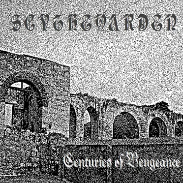 Centuries of Vengeance