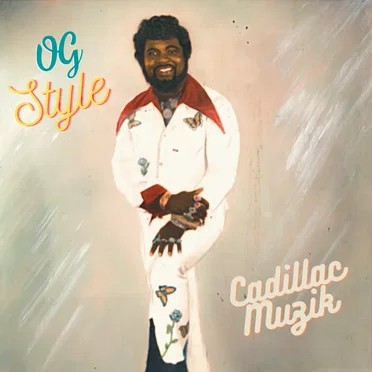O.G. Style by Cadillac Muzik - album cover