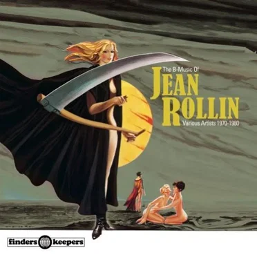 The B-Music of Jean Rollin 1968-1979 by Various Artists - album cover