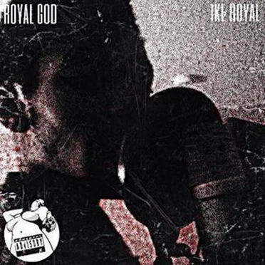 Royal God by Ike Royal - album cover