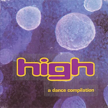 High: A Dance Compilation by Various Artists - album cover