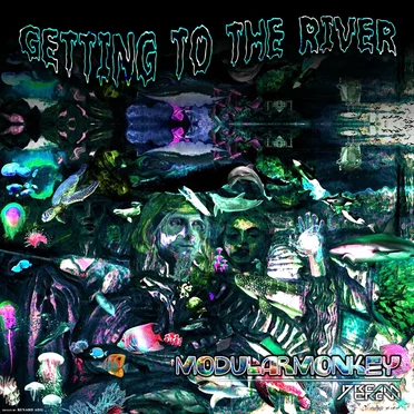 Getting to the River by ModularMonkey - album cover