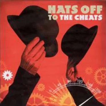 Hats Off To The Cheats by The Cheats - album cover