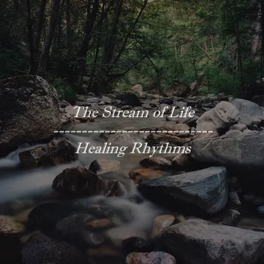 The Stream Of Life