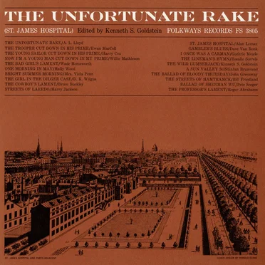 The Unfortunate Rake by Various Artists - album cover