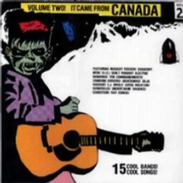 It Came From Canada Volume 2 by Various Artists - album cover