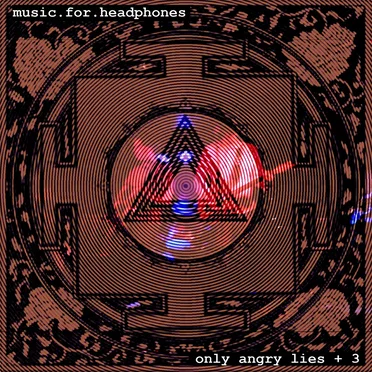 Only Angry Lies by Music.for.headphones - album cover