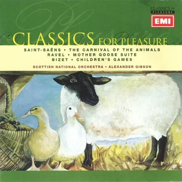 Saint-Saens: Carnival of the Animals / Ravel: Mother Goose Suite / Bizet: Children's Games
