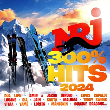 NRJ 300% Hits 2024 by Various Artists - album cover