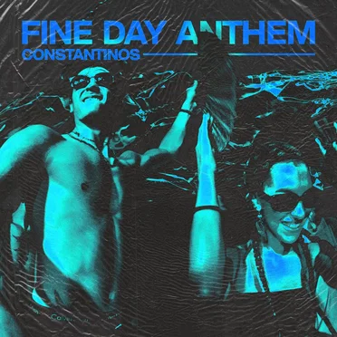 Fine Day Anthem (Closing Mix)