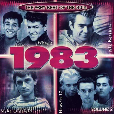 The Very Best of the 80's: 1983, Volume 2 by Various Artists - album cover