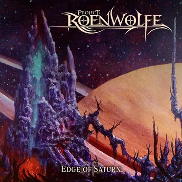 Edge of Saturn by Project: Roenwolfe - album cover