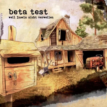 Weil Inseln nicht verweilen by Beta Test - album cover