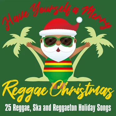 Have Yourself a Merry Reggae Christmas by Various Artists - album cover
