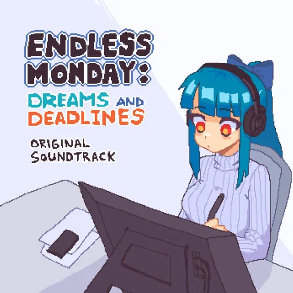 Endless Monday: Dreams and Deadlines OST