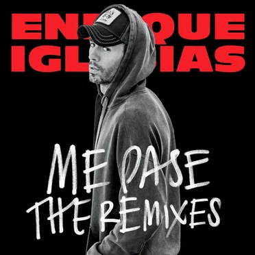 ME PASÉ (the remixes)