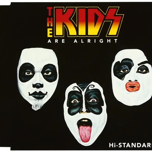 THE KIDS ARE ALRIGHT