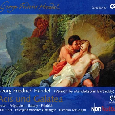 Acis und Galatea / Georg Friedrich Händel (Version By Mendelssohn Bartholdy)