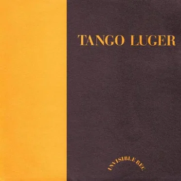 Tango Lüger by Tango Lüger - album cover