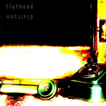Dial Tone (Sheffield’s Super Fancy Version) by Flathead - album cover