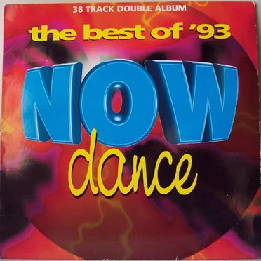 Now Dance: The Best of ’93 by Various Artists - album cover
