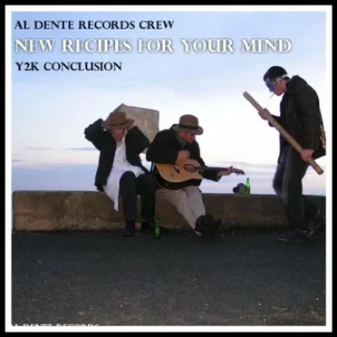 New Recipes for Your Mind by Al Dente Records Crew - album cover
