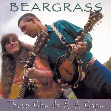 Three Chords & A Capo by Beargrass - album cover