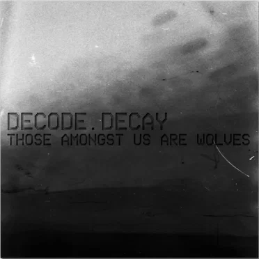 Decode.Decay