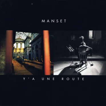 Y’a une route : 1975/1981 by Manset - album cover