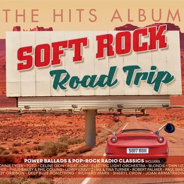 The Hits Album: Soft Rock Road Trip by Various Artists - album cover