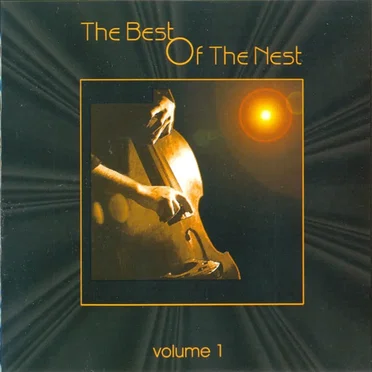 The Best of the Nest. Vol. 1 by Various Artists - album cover