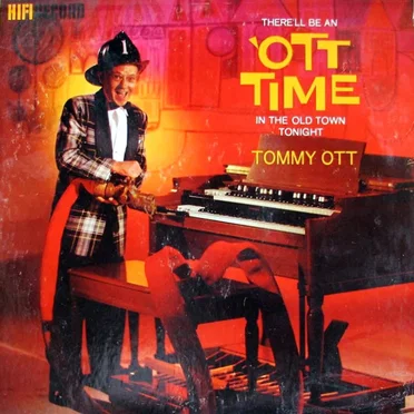 There'll Be an 'Ott Time in the Old Town Tonight
