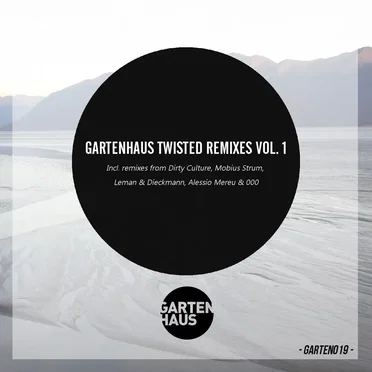 Gartenhaus Twisted Remixes, Vol. 1 by Strung Fellows - album cover