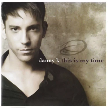 This Is My Time by Danny K - album cover